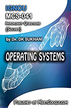 MCS-041: Operating System (IGNOU MCA HelpBook)