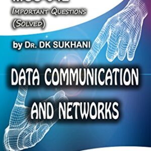 MCS-042: Data Communication and Networks  (IGNOU MCA HelpBooks)
