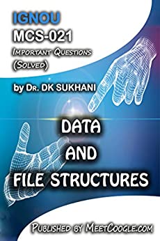 MCS-021-Data and File Structures  (IGNOU MCA HelpBooks)
