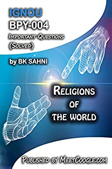 BPY-004: Religions of the World (IGNOU BA Philosophical HelpBook)