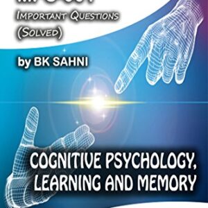 MPC-001:COGNITIVE PSYCHOLOGY, LEARNING AND MEMORY (IGNOU MA Psychology HelpBook)