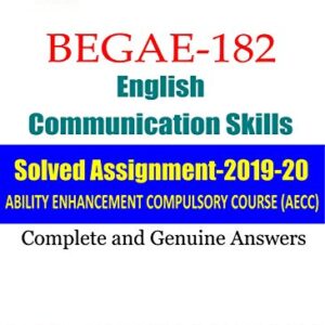 BEGAE-182 English Communication Skills IGNOU Solved Assignment (2019-2020): Complete and Genuine Answers