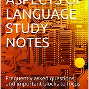 IGNOU MEG ASPECTS OF LANGUAGE STUDY NOTES: Frequently asked questions and important blocks to focus