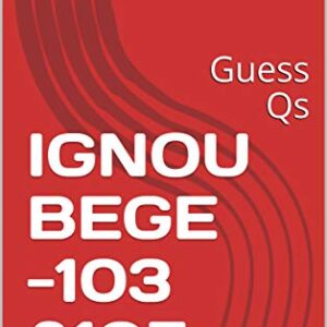 IGNOU BEGE -103 &105: Guess Qs