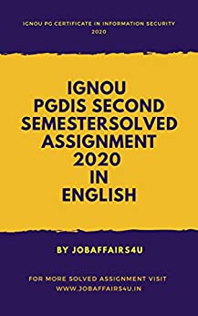IGNOU PGDIS SECOND SEMESTER SOLVED ASSIGNMENT JANUARY 2020