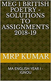 MEG 1 British Poetry - Solutions to Assignments 2018-19: MA ENGLISH YEAR I - IGNOU