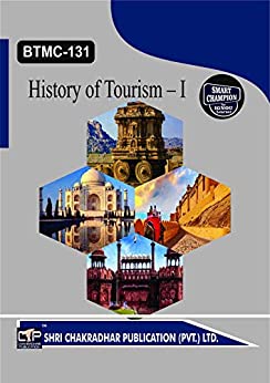 BTMC 131 HISTORY OF TOURISM – I  SOLVED GUESS PAPERS FOR IGNOU EXAM PREPARATION WITH LATEST SYLLABUS