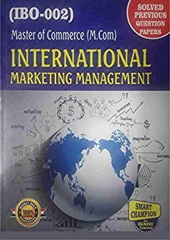 IBO 02  INTERNATIONAL MARKETING MANAGEMENT SOLVED GUESS PAPERS FOR IGNOU EXAM PREPARATION WITH LATEST SYLLABUS