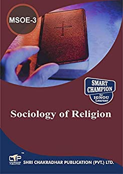 MSOE-003 SOCIOLOGY OF RELIGION SOLVED GUESS PAPERS FOR IGNOU EXAM PREPARATION WITH LATEST SYLLABUS