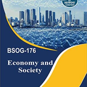 BSOG 176 ECONOMY AND SOCIETY SOLVED GUESS PAPERS FOR IGNOU EXAM PREPARATION WITH LATEST SYLLABUS