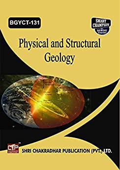BGYCT 131 PHYSICAL AND STRUCTURAL GEOLOGY SOLVED GUESS PAPERS FOR IGNOU EXAM PREPARATION WITH LATEST SYLLABUS
