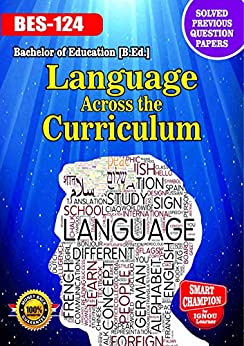 BES 124 LANGUAGE ACROSS THE CURRICULUM SOLVED GUESS PAPERS FOR IGNOU EXAM PREPARATION WITH LATEST SYLLABUS