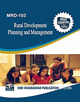 MRD 103 RURAL DEVELOPMENT – PLANNING AND MANAGEMENT SOLVED GUESS PAPERS FOR IGNOU EXAM PREPARATION WITH LATEST SYLLABUS