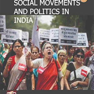 MPSE 7 SOCIAL MOVEMENTS AND POLITICS IN INDIA SOLVED GUESS PAPERS FOR IGNOU EXAM PREPARATION WITH LATEST SYLLABUS