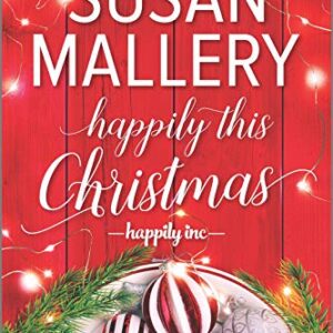 Happily This Christmas: A Novel (Happily Inc Book 6)