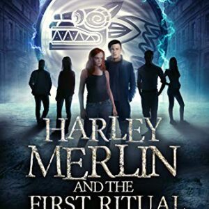 Harley Merlin 4: Harley Merlin and the First Ritual