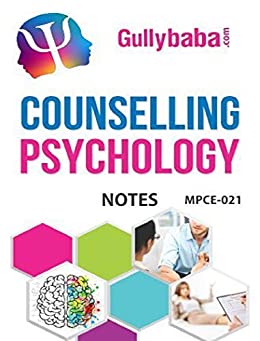 IGNOU MPCE-021 Counselling Psychology Notes in English Medium: IGNOU Notes with Solved Previous Years' Question Papers and Important Exam Notes