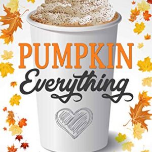 Pumpkin Everything (An Autumnboro Sweet Romance Book 1)
