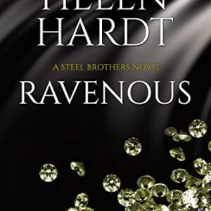 Ravenous (Steel Brothers Saga Book 11)