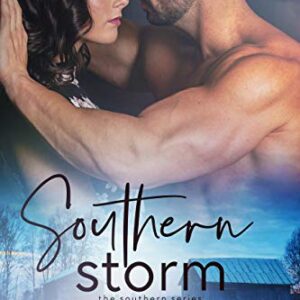 Southern Storm ( The Southern Series Book 3) (Souther Series)
