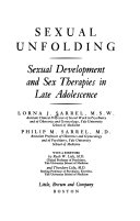 Sexual Unfolding, Sexual Development and Sex Therapies in Late Adolescence