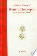 A Critical History of Western Philosophy, Greek, Medieval and Modern