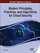 Modern Principles, Practices, and Algorithms for Cloud Security