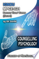 MPCE-021: COUNSELLING PSYCHOLOGY,