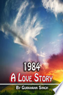 1984 – A Love Story,
