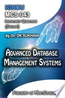MCS-043: Advanced Database Management Systems,