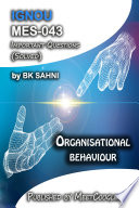 MES-043: Organisational Behaviour,