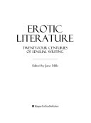 Erotic Literature, Twenty-four Centuries of Sensual Writing