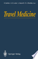 Travel Medicine, Proceedings of the First Conference on International Travel Medicine, Zürich, Switzerland, 5–8 April 1988