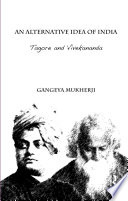 An Alternative Idea of India, Tagore and Vivekananda