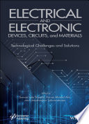Electrical and Electronic Devices, Circuits, and Materials, Technological Challenges and Solutions