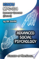 MPC-004: ADVANCED SOCIAL PSYCHOLOGY