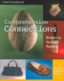 Comprehension Connections, Bridges to Strategic Reading