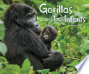 Gorillas and Their Infants, A 4D Book