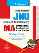 Jnu, MA (International Relations and Area Studies) Entrance Exam Guide