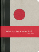 Rules of the Red Rubber Ball, Find and Sustain Your Life’s Work