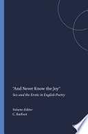 “And Never Know the Joy”, Sex and the Erotic in English Poetry