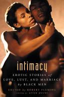 Intimacy, Erotic Stories of Love, Lust, and Marriage by Black Men