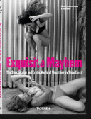 Exquisite Mayhem – the Spectacular and Erotic World of Wrestling