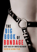 The Big Book of Bondage, Sexy Tales of Erotic Restraint