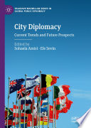 City Diplomacy, Current Trends and Future Prospects