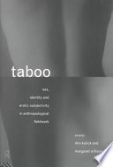 Taboo, Sex, Identity, and Erotic Subjectivity in Anthropological Fieldwork