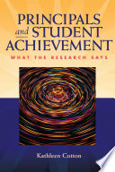 Principals and Student Achievement, What the Research Says