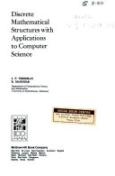 Discrete Mathematical Structures with Applications to Computer Science