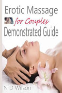 Erotic Massage for Couples Demonstrated Guide