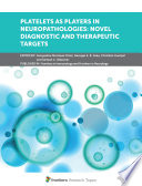 Platelets as Players in Neuropathologies: Novel Diagnostic and Therapeutic Targets